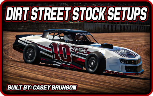 Dirt Street Stock Setups