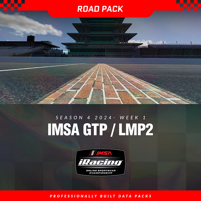 2024 Season 4 - Week 1 - IMSA LMP2 / GTP Pack - Indy Road